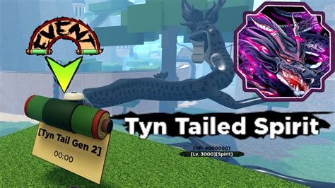 For Stages 1-3 of Yin Kor Tailed Spirit, the. . Tyn tails gen 2 location